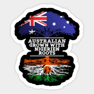 Australian Grown With Nigerien Roots - Gift for Nigerien With Roots From Niger Sticker